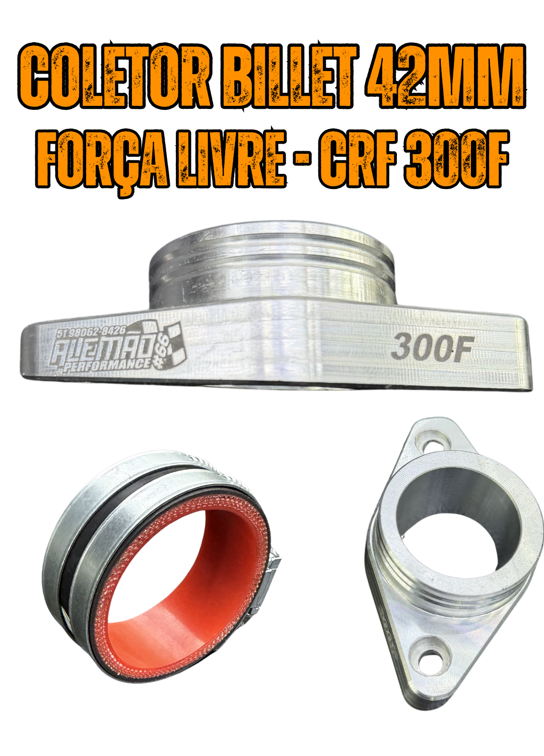 COLETOR BILLET 42mm - FORÇA LIVRE PRA 300F