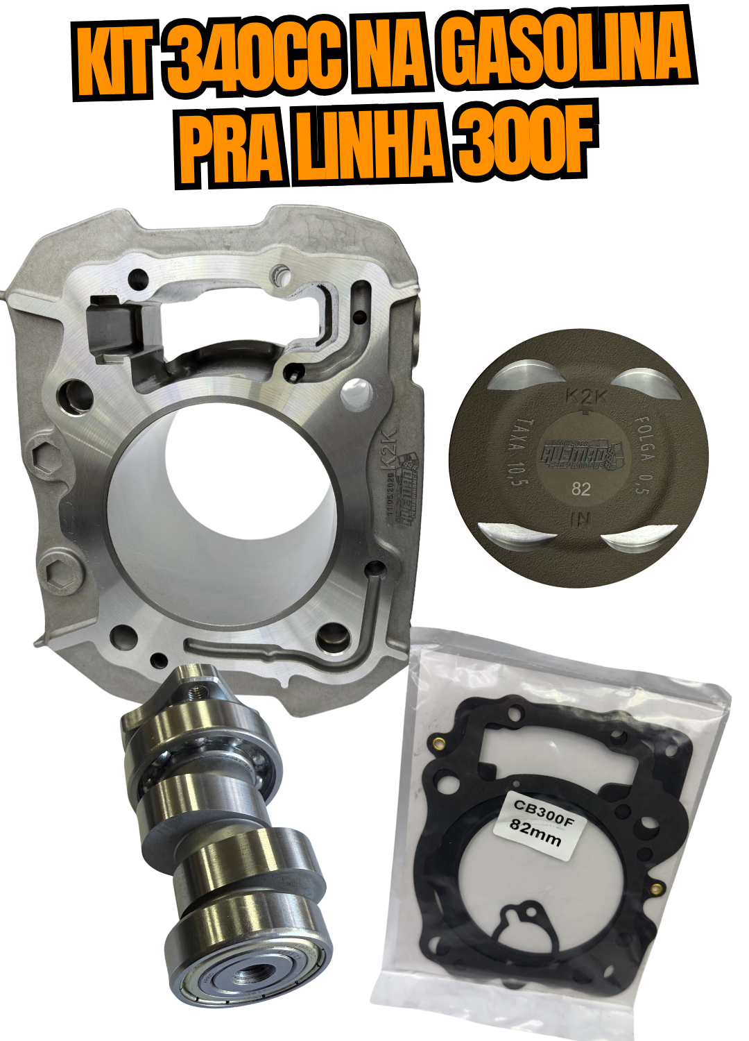 KIT 340CC NA GASOLINA - LINHA 300F