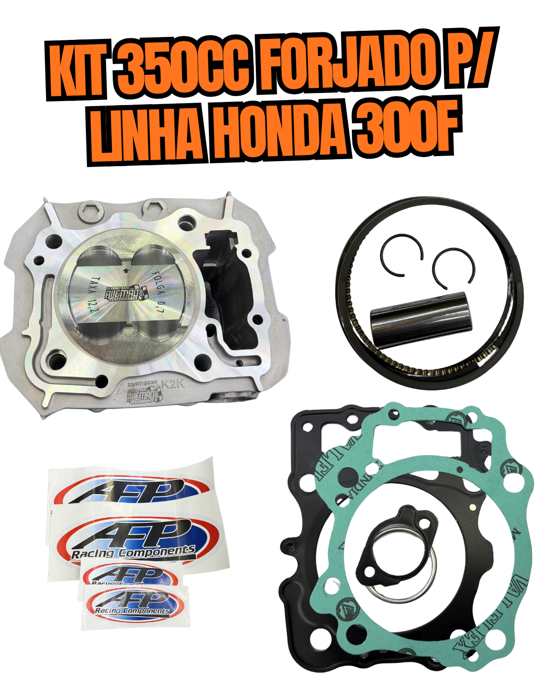 KIT 350CC 84mm FORJADO - LINHA 300F