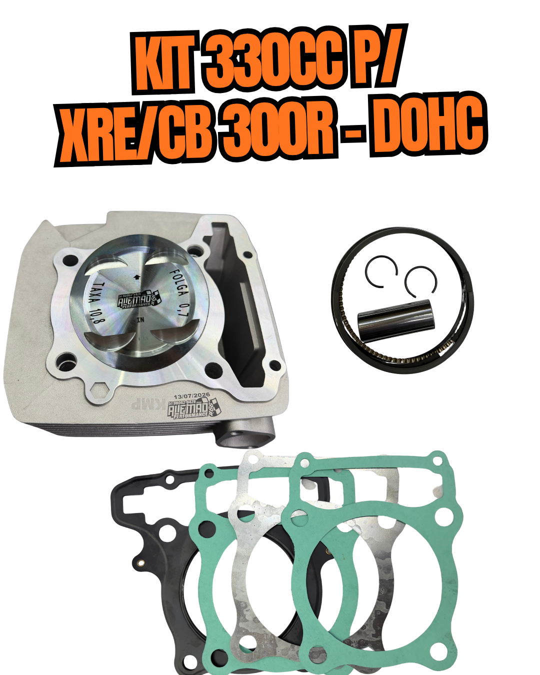 KIT 330CC - XRE E CB 300R - DOHC