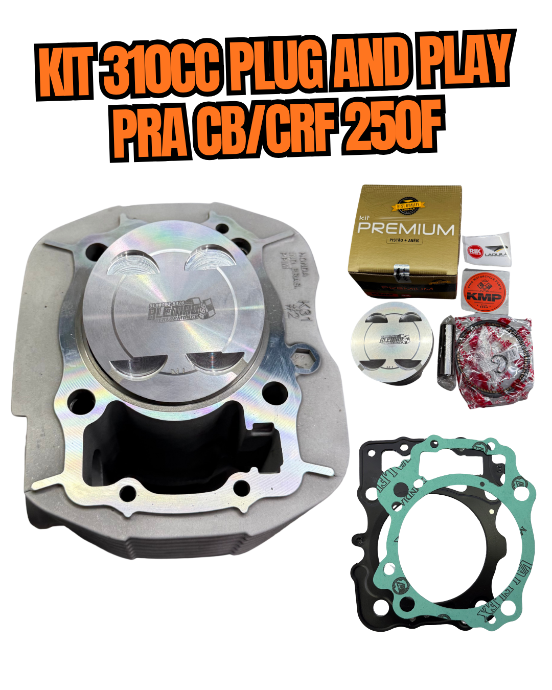 KIT 310cc 79mm (GASOLINA) - CRF/CB 250F